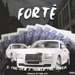 Forté (feat. Shaker the Baker) Song Lyrics