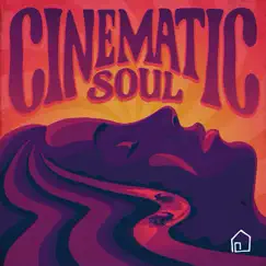 Cinematic Soul by Benedic Lamdin, Riaan Vosloo & Leigh Gracie album reviews, ratings, credits