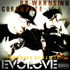 Evolove (feat. Dr. Wahnsinn) - Single by Cuban Pete album reviews, ratings, credits