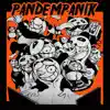 PandemPanik - EP album lyrics, reviews, download