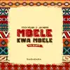 Mbele Kwa Mbele - Single album lyrics, reviews, download