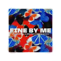 Fine by Me (feat. Trent Marquis & Nathan Ehline) Song Lyrics