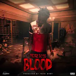 Blood - Single by Medz Boss album reviews, ratings, credits