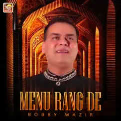 Menu Rang De Song Lyrics