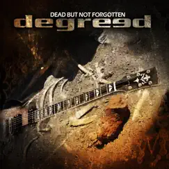 Dead But Not Forgotten by Degreed album reviews, ratings, credits