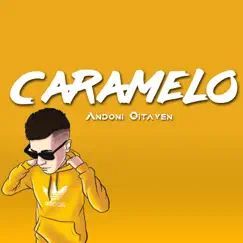 Caramelo - Single by Andoni Oitaven album reviews, ratings, credits