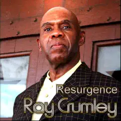 Resurgence - EP by Ray Crumley album reviews, ratings, credits