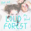 Out of My Head - Single album lyrics, reviews, download