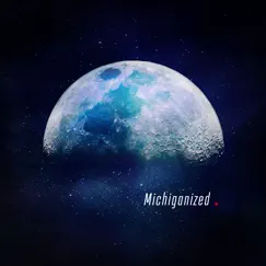 Moonlight - Single by Michiganized album reviews, ratings, credits