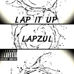 Lap It Up by Lapzul album reviews, ratings, credits