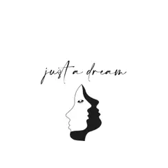 Just a Dream - Single by SEA & Carl Storm album reviews, ratings, credits