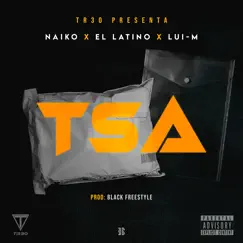 Tsa (feat. El Latino & Lui-m) Song Lyrics