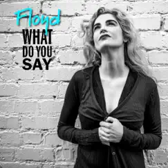 What Do You Say Song Lyrics