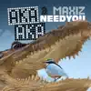 Need You - Single album lyrics, reviews, download