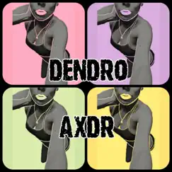Vamos a Darle - Single by Dendro Axdr album reviews, ratings, credits