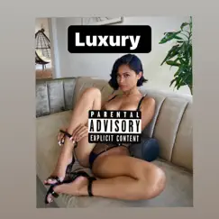 Luxury Song Lyrics