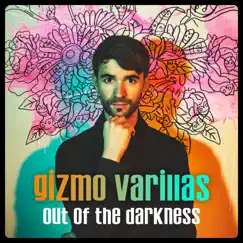 Out of the Darkness by Gizmo Varillas album reviews, ratings, credits
