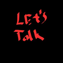 Let's Talk - Single by AyEl the Great album reviews, ratings, credits