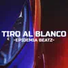 Tiro al Blanco - Single album lyrics, reviews, download