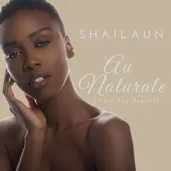 Au Naturale (feat. Rey Psalms) Song Lyrics