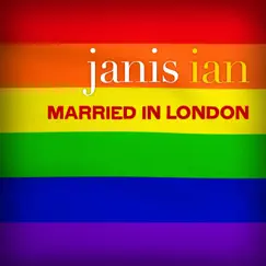 Married in London - Single by Janis Ian album reviews, ratings, credits