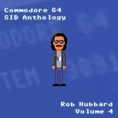 Commodore 64 Sid Anthology, Vol. 4 by Rob Hubbard album reviews, ratings, credits