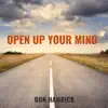 Open up Your Mind - Single album lyrics, reviews, download