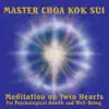 Meditation on Twin Hearts for Psychological Health and Well-Being album lyrics, reviews, download
