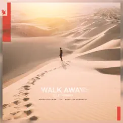 Walk Away (feat. Annelisa Franklin) [S.I.D Extended Remix] Song Lyrics