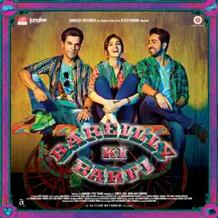 Bareilly Ki Barfi (Original Motion Picture Soundtrack) by Various Artists album reviews, ratings, credits