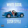Sosa Style - Single album lyrics, reviews, download