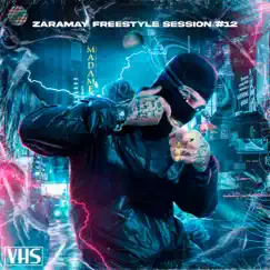 Freestyle Session #12 - Single by Zaramay & Nahuel the Coach album reviews, ratings, credits