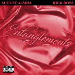 Entanglements - Single by August Alsina & Rick Ross album reviews, ratings, credits