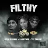 Filthy (feat. LaBritney) - Single album lyrics, reviews, download