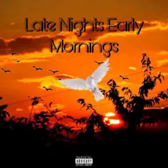 Late Nights Early Mornings - EP by Kimberlite album reviews, ratings, credits