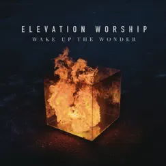 Wake Up the Wonder (Live) by Elevation Worship album reviews, ratings, credits