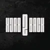 Back 2 Back album lyrics, reviews, download