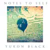 Notes To Self - Single album lyrics, reviews, download