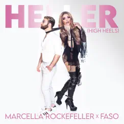Heller (High Heels) - Single by Marcella Rockefeller, FASO & Peter Plate album reviews, ratings, credits