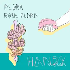 Pedra Rosa Pedra - Single by Handy album reviews, ratings, credits