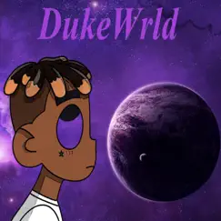 DukeWrld - EP by Luhdukeworld album reviews, ratings, credits