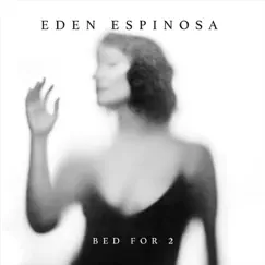 Bed For 2 - Single by Eden Espinosa album reviews, ratings, credits