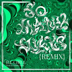So Many Ways (Subtle Mind Remix) - Single by Ill Chill album reviews, ratings, credits