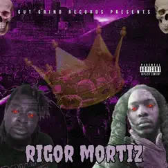 Rigor Mortiz (feat. Da Menace) [Remastered] Song Lyrics