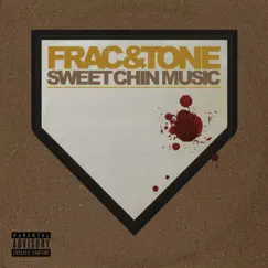 Sweet Chin Music by Frac & Tone album reviews, ratings, credits