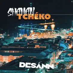 Desann - Single by Shaman Tcheko album reviews, ratings, credits