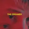 The Dreamer song lyrics
