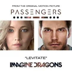 Levitate (From the Original Motion Picture “Passengers”) Song Lyrics