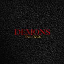 Demons - Single by YNG Travs album reviews, ratings, credits