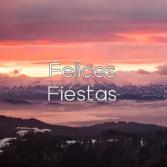 Felices Fiestas Song Lyrics